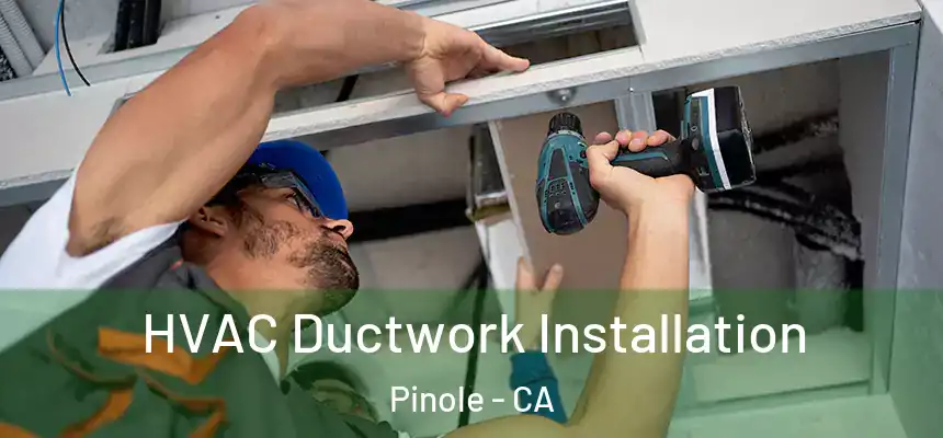  HVAC Ductwork Installation Pinole - CA